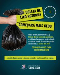 Coleta de lixo noturna neste feriado começará mais cedo
