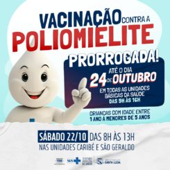 Vacinação contra a poliomielite é prorrogada até o próximo dia 24