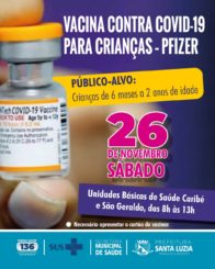 Santa Luzia iniciará vacinação contra a covid-19 de crianças entre 6 meses e 2 anos