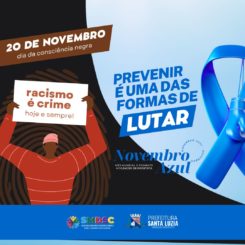 Novembro Azul e Mês da Consciência Negra