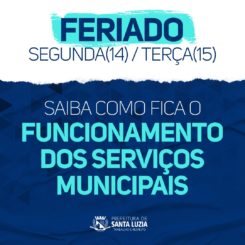 Funcionamento de serviços municipais durante o feriado