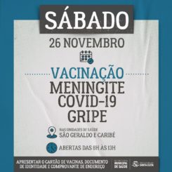Neste sábado tem vacinação nos postos de saúde Caribé e São Geraldo