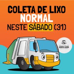 Coleta de lixo normal neste sábado (31)