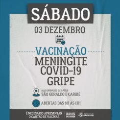 Sábado (3) tem vacinação nas unidades São Geraldo e Caribé