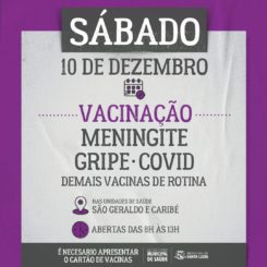 Sábado de vacinação nas UBS’s São Geraldo e Caribé