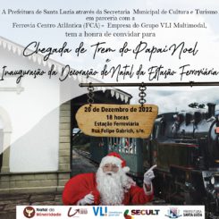 Inauguração da decoração de Natal da Estação Ferroviária e chegada de Trem do Papai Noel