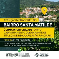 Última oportunidade para cadastramento de regularização fundiária no bairro Santa Matilde
