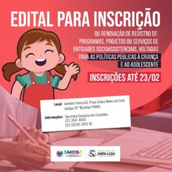 Aberto chamamento público para inscrição de entidades socioassistenciais para a criança e o adolescente
