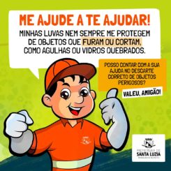 Coletores de Santa Luzia pedem ajuda à população para evitar acidentes