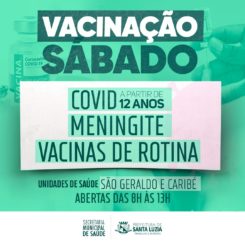 Sábado é dia de vacinação nas UBSs São Geraldo e Caribé