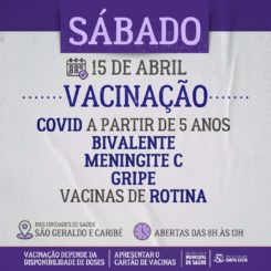 Sábado (15) tem vacinação nas unidades Caribé e São Geraldo