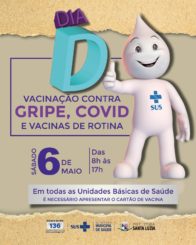Próximo sábado terá dia “D” de vacinação contra a covid-19 e a gripe