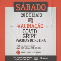 Sábado tem vacinação nas unidades de saúde São Geraldo e Caribé