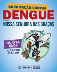 Prefeitura fará ação contra mosquito Aedes aegypti no bairro Nossa Senhora das Graças