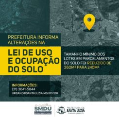 Prefeitura informa alterações na Lei de Uso e Ocupação do Solo de Santa Luzia