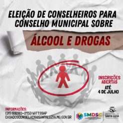Abertas inscrições para eleição de conselheiros da sociedade civil do Conselho Municipal de Políticas sobre Álcool e Drogas – COMAD