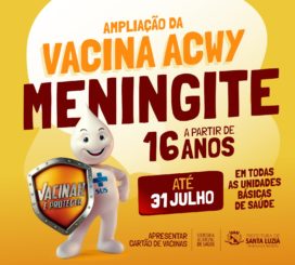 Prefeitura amplia o público-alvo para receber a vacina meningocócica ACWY