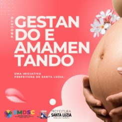 Projeto Gestando e Amamentando é realizado nos Centros de Referência de Assistência Social da cidade