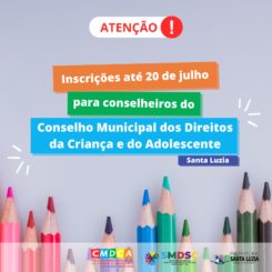 Abertas inscrições para eleição de conselheiros da sociedade civil do Conselho Municipal dos Direitos da Criança e do Adolescente
