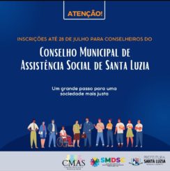 Inscrições abertas para eleição de conselheiros da sociedade civil do Conselho Municipal de Assistência Social – CMAS