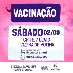 Unidades de saúde São Geraldo e Caribé abertas para vacinação neste sábado