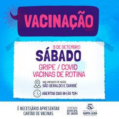 Sábado tem vacinação nas UBSs Caribé e São Geraldo