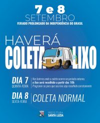 Haverá coleta de lixo nos dias 7 e 8 de setembro, feriado prolongado da Independência do Brasil