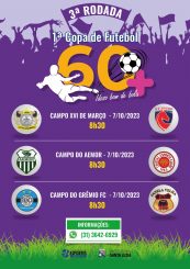 Vem aí a 3ª rodada da 1ª Copa 60tão+ Idoso Bom de Bola