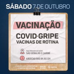Sábado tem vacinação nas UBSs São Geraldo e Caribé