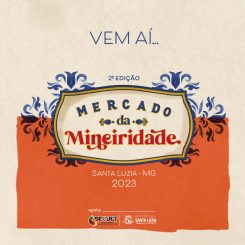 Santa Luzia recebe 2º edição do Festival Mercado da Mineiridade