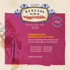 Santa Luzia recebe 2ª edição do Festival Mercado da Mineiridade com atrações especiais a partir desta sexta-feira