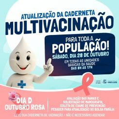 Dia “D” nas unidades básicas de saúde tem vacinação e ações do Outubro Rosa