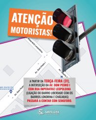 Atenção, motoristas! Novo semáforo entrará em funcionamento na interseção da Av. Dom Pedro I x Rua Imperatriz Leopoldina
