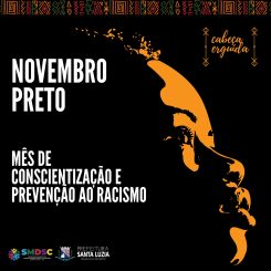 Novembro Preto – mês de conscientização e prevenção ao racismo