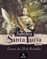 O Jubileu de Santa Luzia 2023 começa no próximo dia 28 com várias atrações