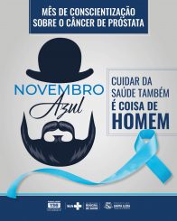 Novembro Azul: Secretaria de Saúde reforça cuidados com a saúde do homem