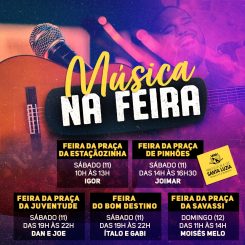 Feiras livres terão atrações musicais neste final de semana