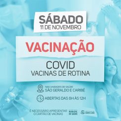 Sábado tem vacinação nas UBSs Caribé e São Geraldo