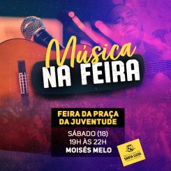 Sábado tem atração musical na Feira Livre da Praça da Juventude