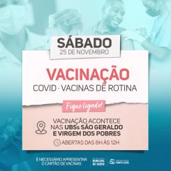Unidades de saúde abertas para vacinação neste sábado (25)