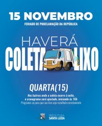 Coleta de lixo será normal no feriado da Proclamação da República