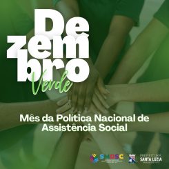 Prefeitura promove ações no mês da Política Nacional de Assistência Social