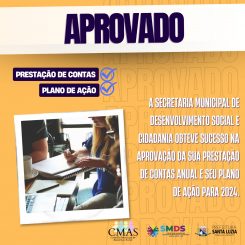 Prestação de contas da Secretaria de Desenvolvimento Social e Cidadania é aprovada pelo CMAS
