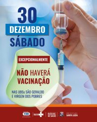 Neste sábado (30) não haverá vacinação nas UBSs São Geraldo e Virgem dos Pobres