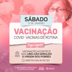 Haverá vacinação neste sábado nas UBSs Virgem dos Pobres e São Geraldo