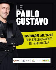 Estão abertas as inscrições para credenciamento de pareceristas para a execução da Lei Paulo Gustavo em Santa Luzia/MG.
