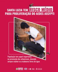 Pesquisa realizada em janeiro mostra que Santa Luzia tem risco médio para proliferação do Aedes aegypti