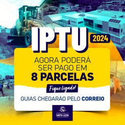 IPTU 2024 poderá ser pago em 8 parcelas e guias chegarão pelo Correio
