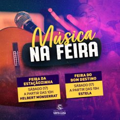 Feiras livres terão atrações musicais neste final de semana