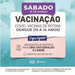 Sábado é dia de vacinação nas Unidades São Geraldo e Caribé